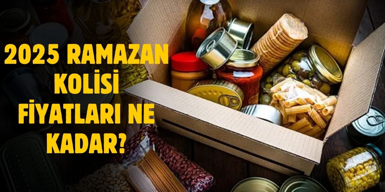 2025 Ramazan kolisi fiyatları ne kadar? CarrefourSA, Migros, ŞOK Ramazan kolisi fiyatları