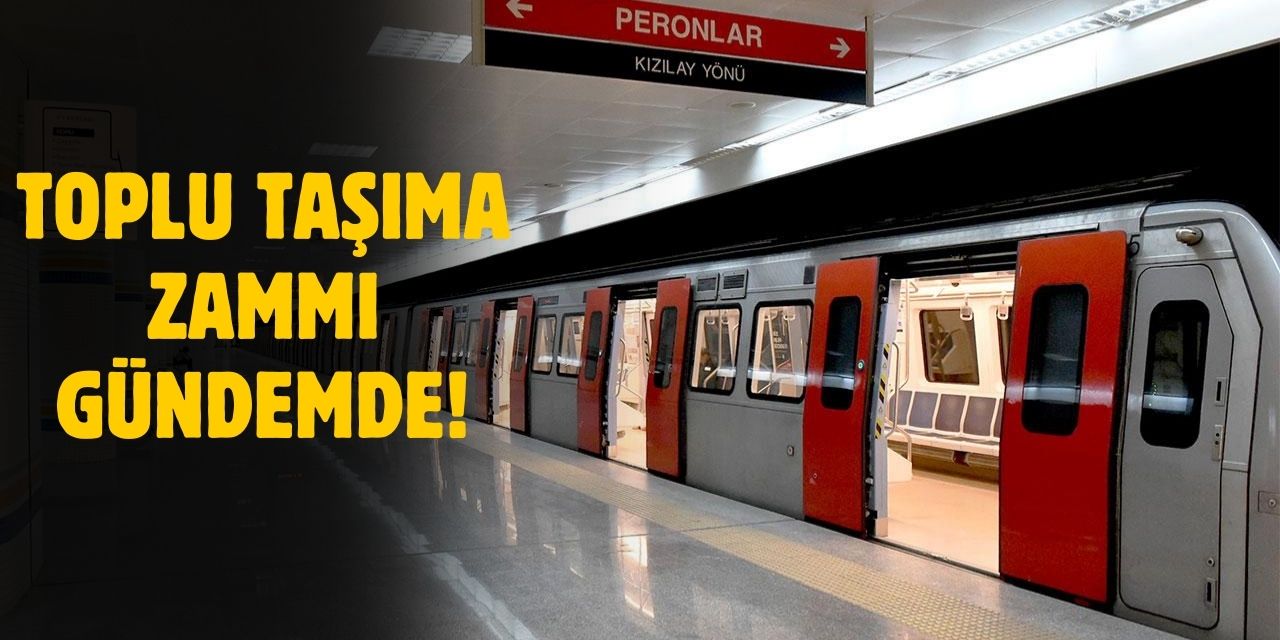 Ankara toplu taşıma zammı 2025! Ankara'da toplu taşımaya zammı geldi?