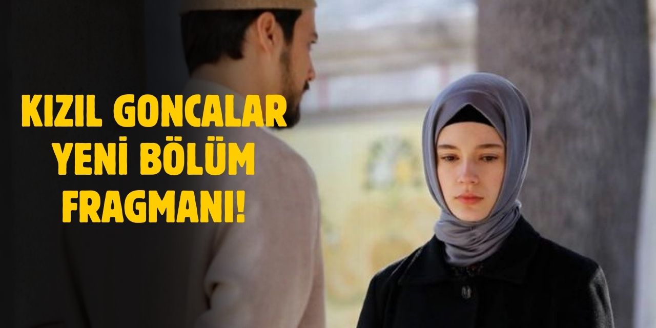 Kızıl Goncalar 39. bölüm fragmanı! Kızıl Goncalar yeni bölüm fragmanı izle