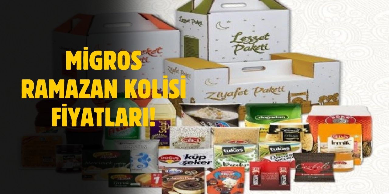 Migros Ramazan kolisi büyük tasarruf sağlayacak! Bütün ürünler bu fiyata satılıyor