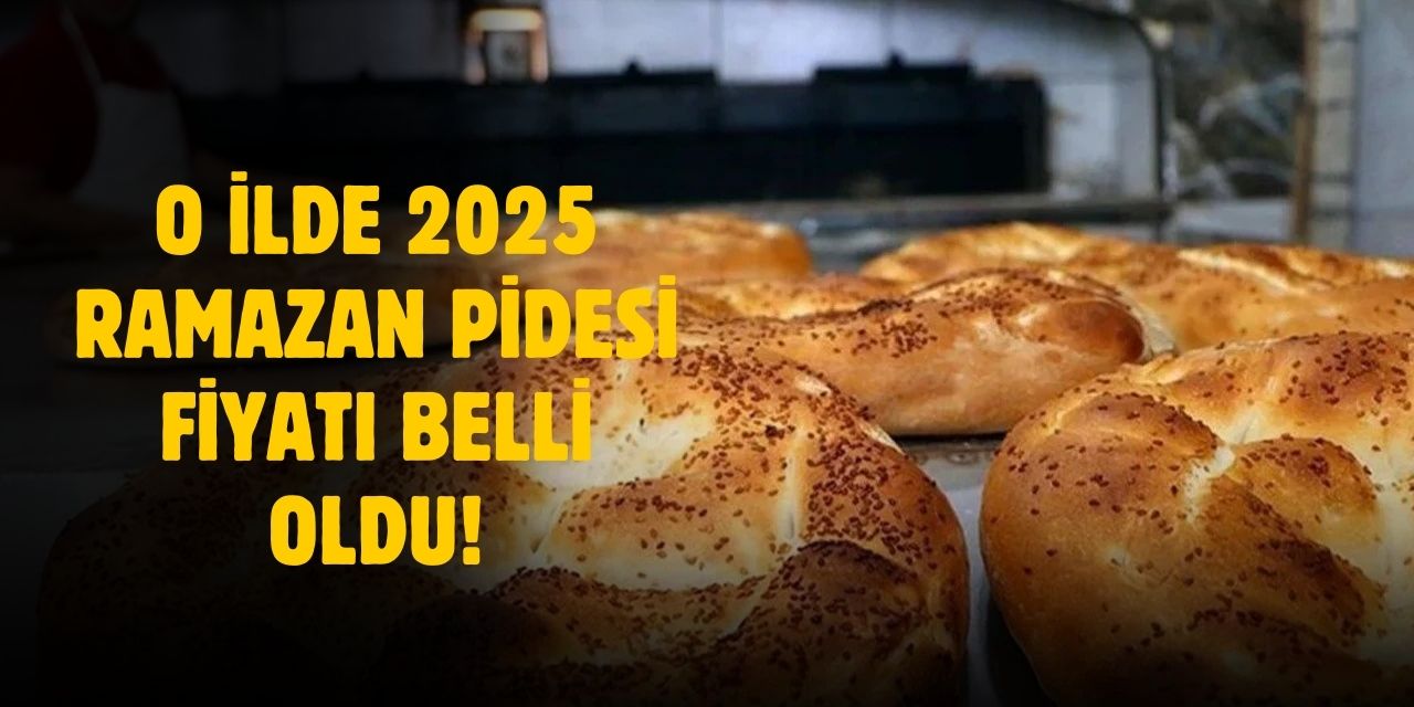 2025 Malatya Ramazan pidesi fiyatları belli oldu!