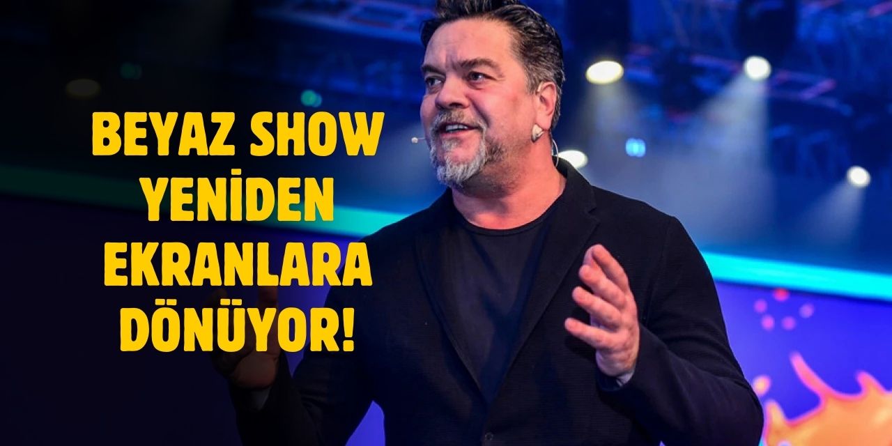 Beyaz Show ne zaman başlayacak, hangi kanalda yayınlanacak?