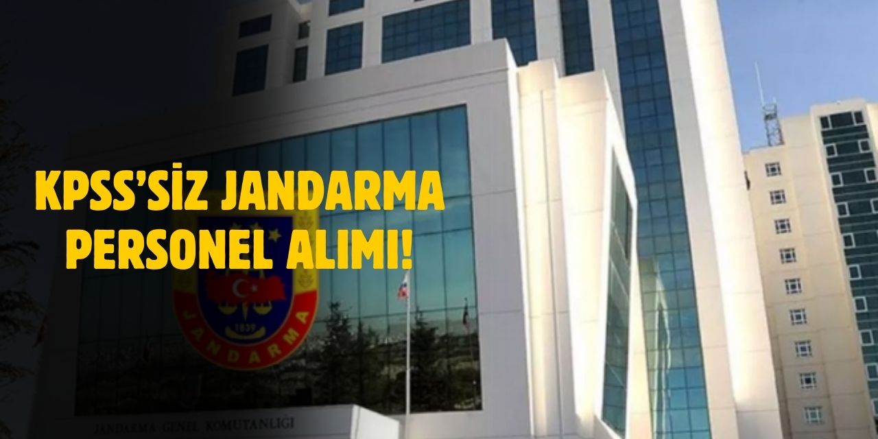 KPSS’siz Jandarma Dikimevi 2025 Engelli Personel Alımı!