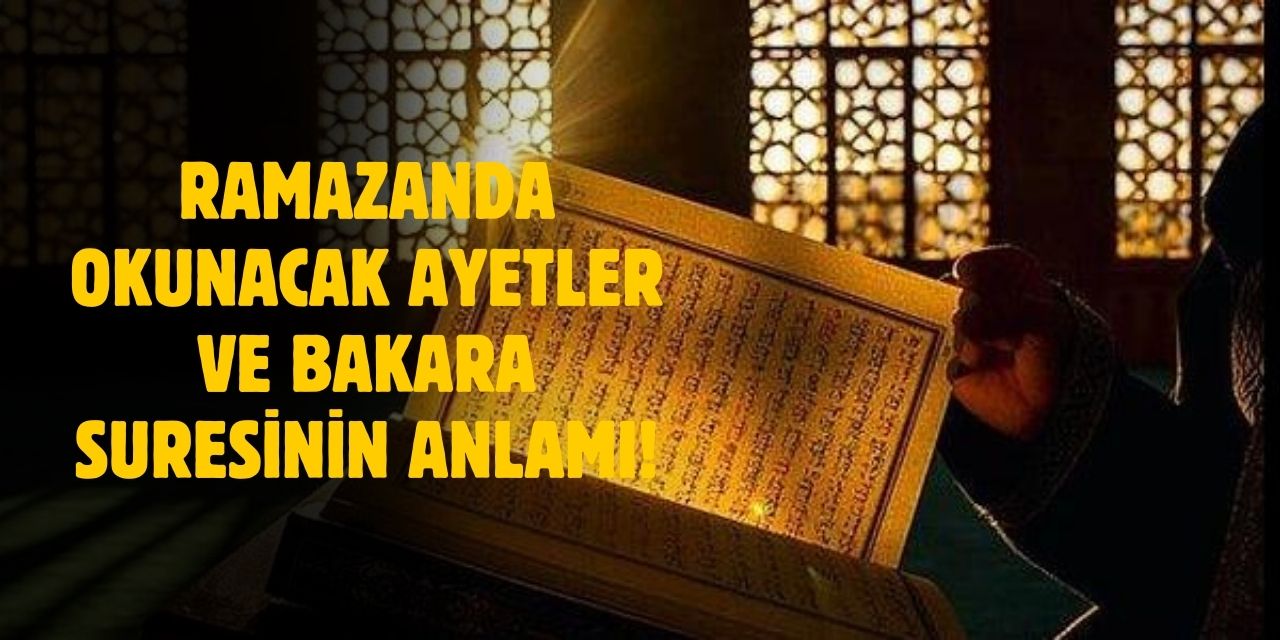 Bakara Suresi Anlamı ve Ramazan, Oruçla İlgili Ayetler!