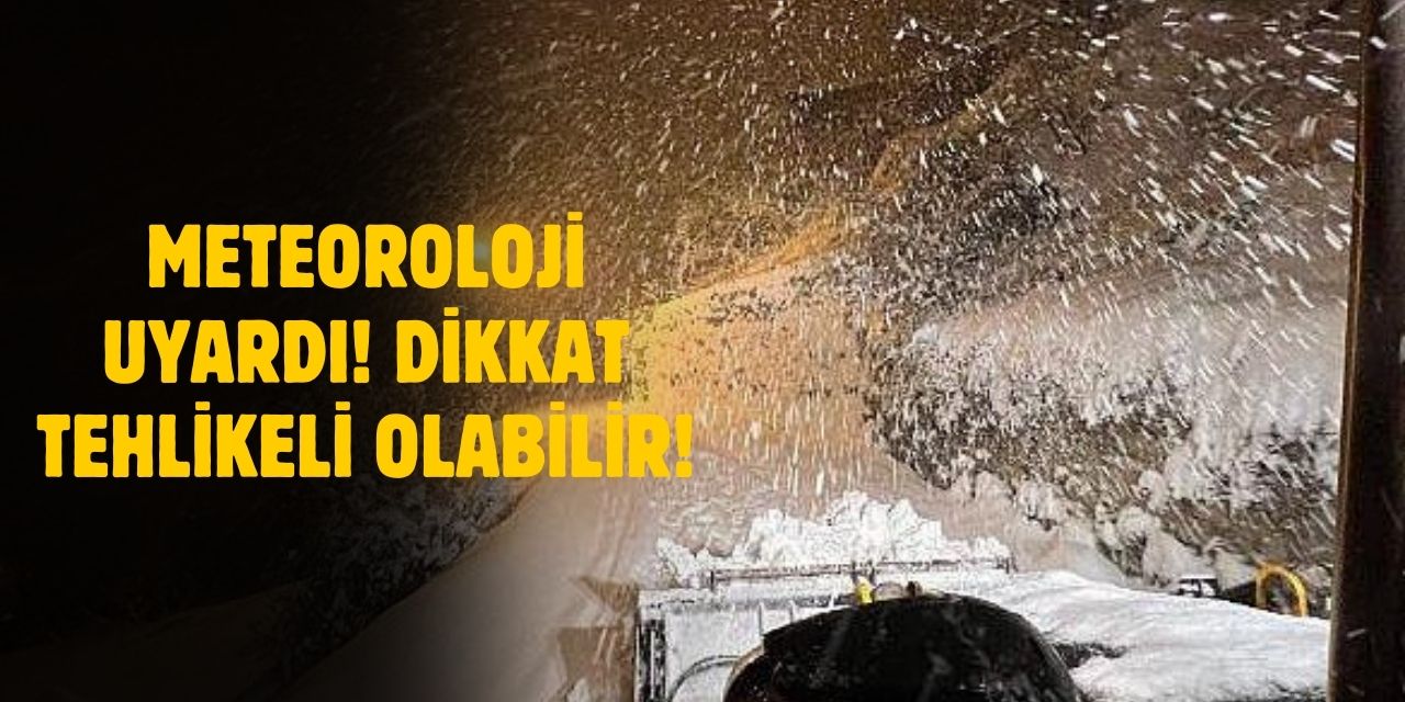 Son Dakika Meteoroloji Uyardı! Kar Yağışı, Yağmur ve Çığ Tehlikesi Olabilir!