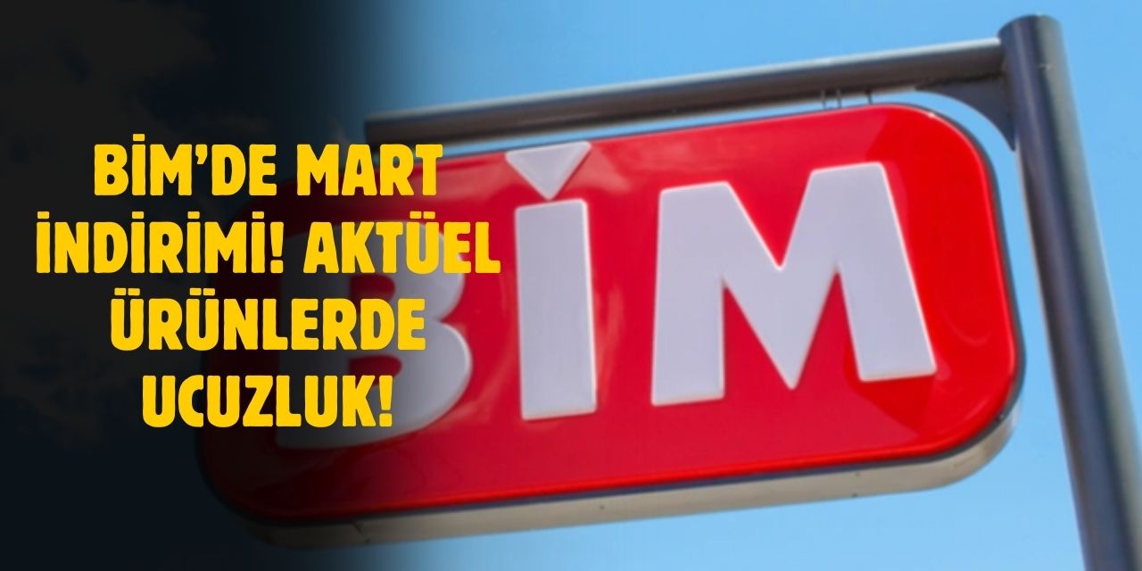 Bim Aktüel 7-14 Mart 2025 Kataloğu ile Fırsatlar Başlıyor!