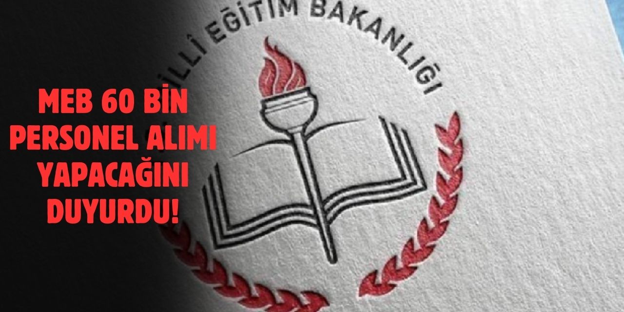 MEB 60 Bin Personel Alımı Yapacak: Temizlik ve Güvenlik Görevlisi Şartları Belli Oldu!