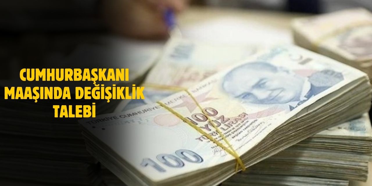 Cumhurbaşkanı Maaşı İçin Yeni Yasa Teklifi: Yüzde 5 Artış Yapılacak!