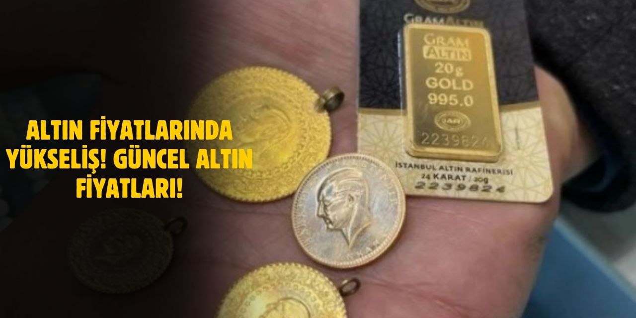 Altın Fiyatlarında Yükseliş Devam Ediyor! 13 Mart 2025 Güncel Altın Satış Fiyatları