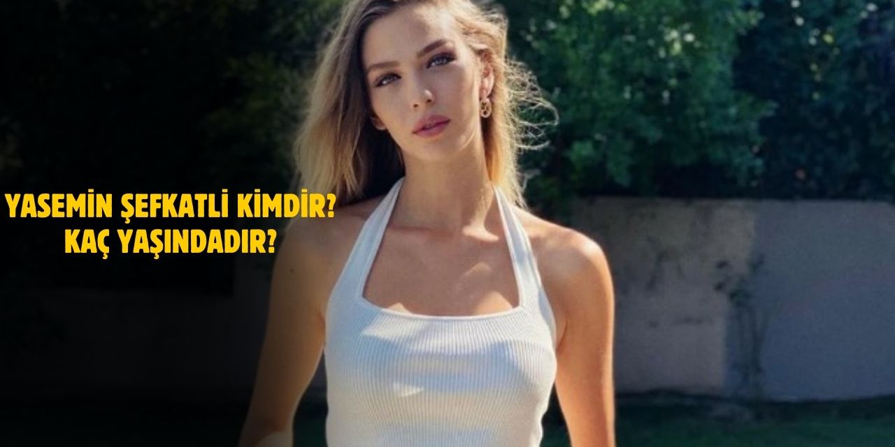 Yasemin Şefkatli Boyu ve Kilosu, Kaç Yaşındadır? İdo Tatlıses'in Eşi Kimdir?