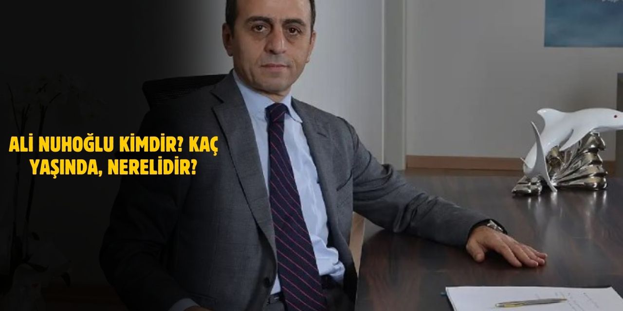 Ali Nuhoğlu Kimdir? Kaç Yaşında, Nerelidir? Gözaltına Alındı Mı ve Neden?