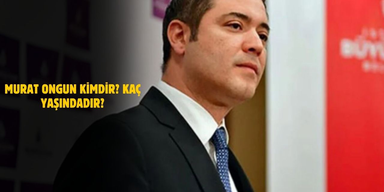 Murat Ongun Kimdir? Kaç Yaşındadır? Murat Ongun'un Neden Mal Varlığına El Konuldu?