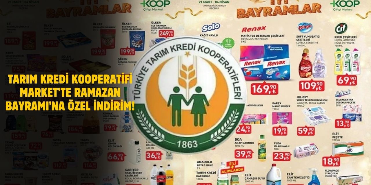 Tarım Kredi Kooperatifi Market’te Ramazan Bayramı’na Özel Büyük İndirimler Başladı! Çikolata, Şeker ve Kolonya Fiyatları Düşüşte!