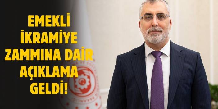 Emekli ikramiyelerine yönelik açıklama Bakan Işıkhan'dan geldi!