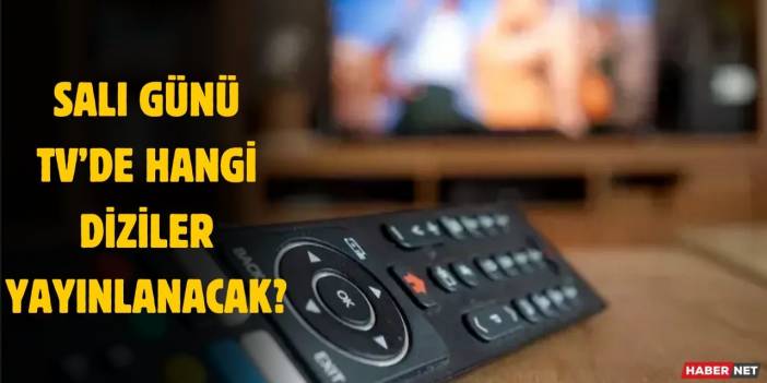 4 Şubat 2025 Salı TV yayın akışı! Salı günü TV'de hangi diziler yayınlanacak?