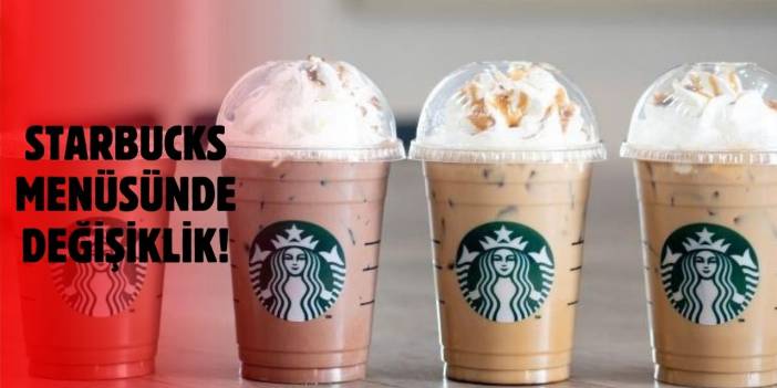 Starbucks Menüsünde Önemli Yenilik: 13 Ürün Kaldırılıyor