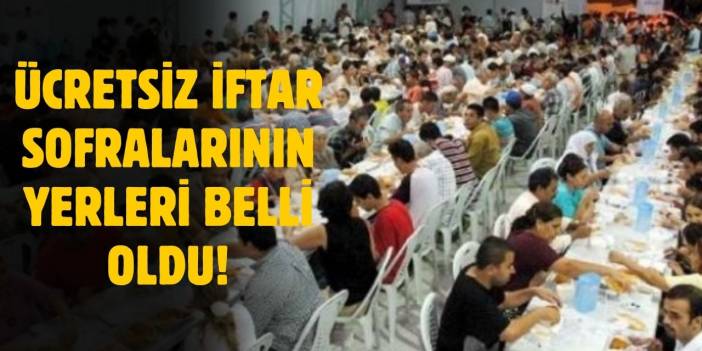 Ramazanda İftar Çadırları Nerelerde Kurulacak? İzmir, Bursa, Manisa, Yalova ve Ankara'da İftar Çadırlarının Adresleri Açıklandı