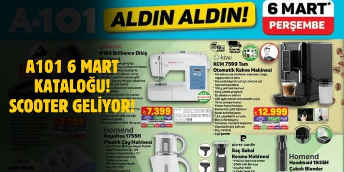 A101 6 Mart 2025 Aktüel Kataloğu: Bu Hafta A101'e Scooter Geliyor!