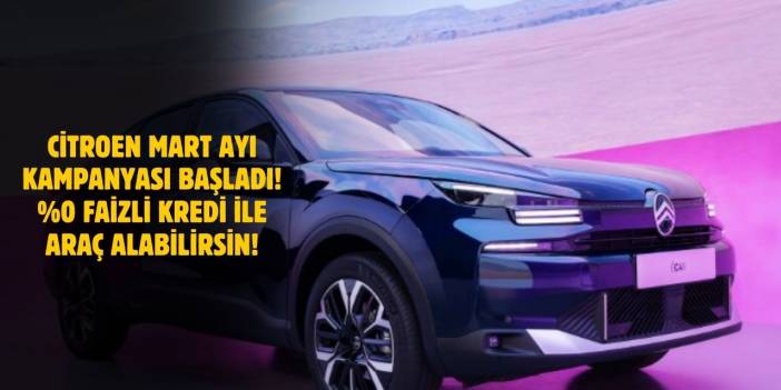 Citroen’den Mart Ayına Özel Finansman Kampanyası!