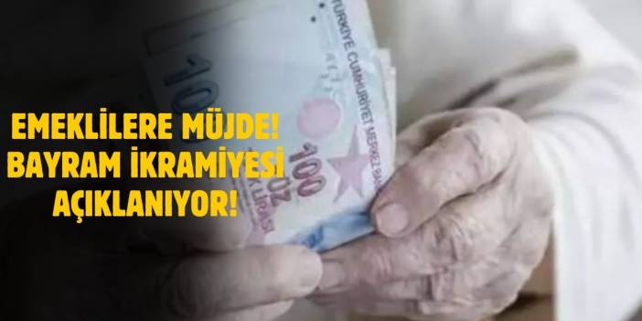 Emekliye Bayram İkramiyesi Müjdesi! Yeni Zammı İçeren Teklif Meclise Geliyor